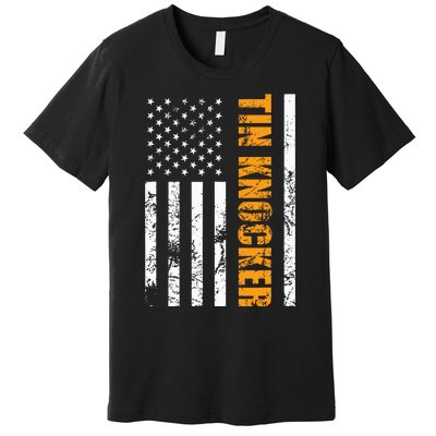 Tin Knocker Sheet Metal Worker American Vertical Flag Usa Premium T-Shirt