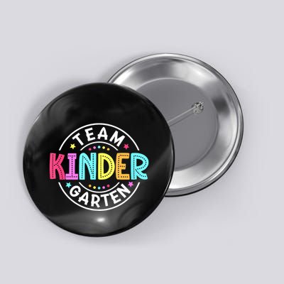 Team Kindergarten Teacher Back To School Kindergarten Squad Button