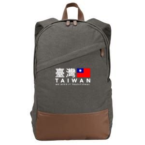 Taiwan Keep Traditional I Love Taiwan Flag Free Taiwan Pride Funny Gift Cotton Canvas Backpack