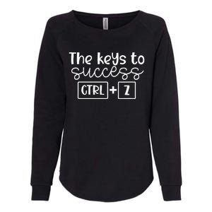 The Keys To Success Ctrl + Z Funny Technology Teacher Gift Womens California Wash Sweatshirt