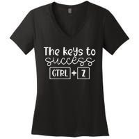 The Keys To Success Ctrl + Z Funny Technology Teacher Gift Women's V-Neck T-Shirt