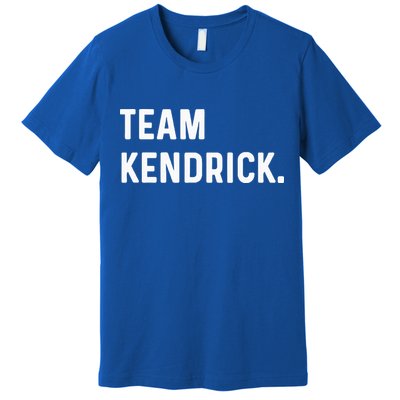 Team Kendrick Premium T-Shirt
