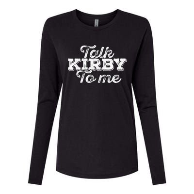 Talk Kirby To Me Funny American Football Fans Womens Cotton Relaxed Long Sleeve T-Shirt