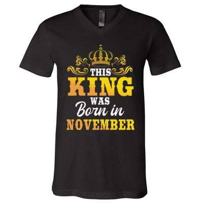 This King Was Born In November Birthday Party Celebration V-Neck T-Shirt