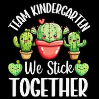 Team Kindergarten We Stick Together Cactus Back To School Gift 16 in Basic Backpack