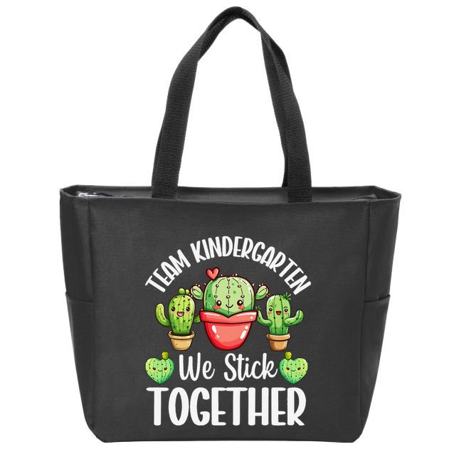 Team Kindergarten We Stick Together Cactus Back To School Gift Zip Tote Bag