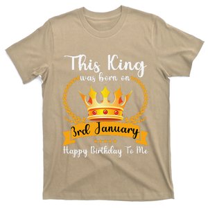 This King Was Born On 3rd January Cool Jan Father Papa Uncle T-Shirt