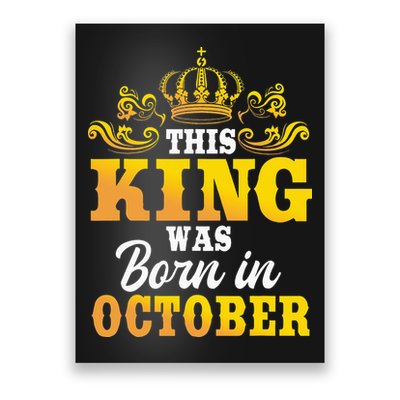 This King Was Born In October Birthday Party Celebration Poster