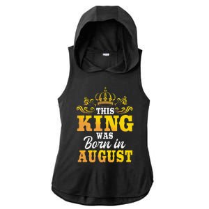 This King Was Born In August Birthday Party Celebration Ladies PosiCharge Tri-Blend Wicking Draft Hoodie Tank