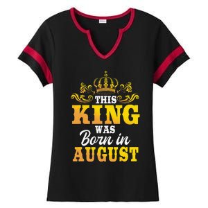 This King Was Born In August Birthday Party Celebration Ladies Halftime Notch Neck Tee