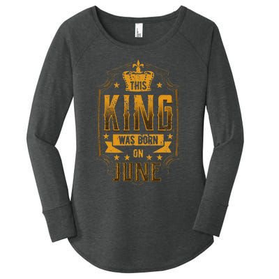 This King Was Born In June Royal Theme Birthday Party Women's Perfect Tri Tunic Long Sleeve Shirt