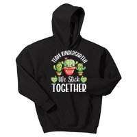 Team Kindergarten We Stick Together Cactus Back To School Kids Hoodie