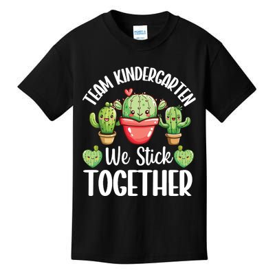 Team Kindergarten We Stick Together Cactus Back To School Kids T-Shirt