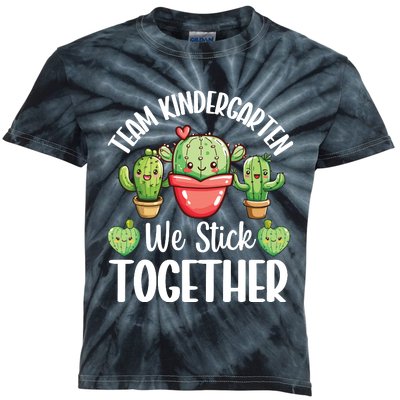 Team Kindergarten We Stick Together Cactus Back To School Kids Tie-Dye T-Shirt