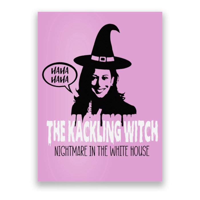 The Kackling Witch Kamala Harris Halloween Election 2024 Poster