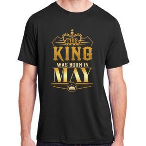 This King was born in May Birthday King Best Birthday Adult ChromaSoft Performance T-Shirt