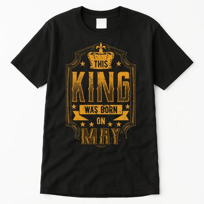 This King Was Born In May Royal Theme Birthday Party Tall T-Shirt