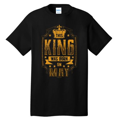 This King Was Born In May Royal Theme Birthday Party Tall T-Shirt