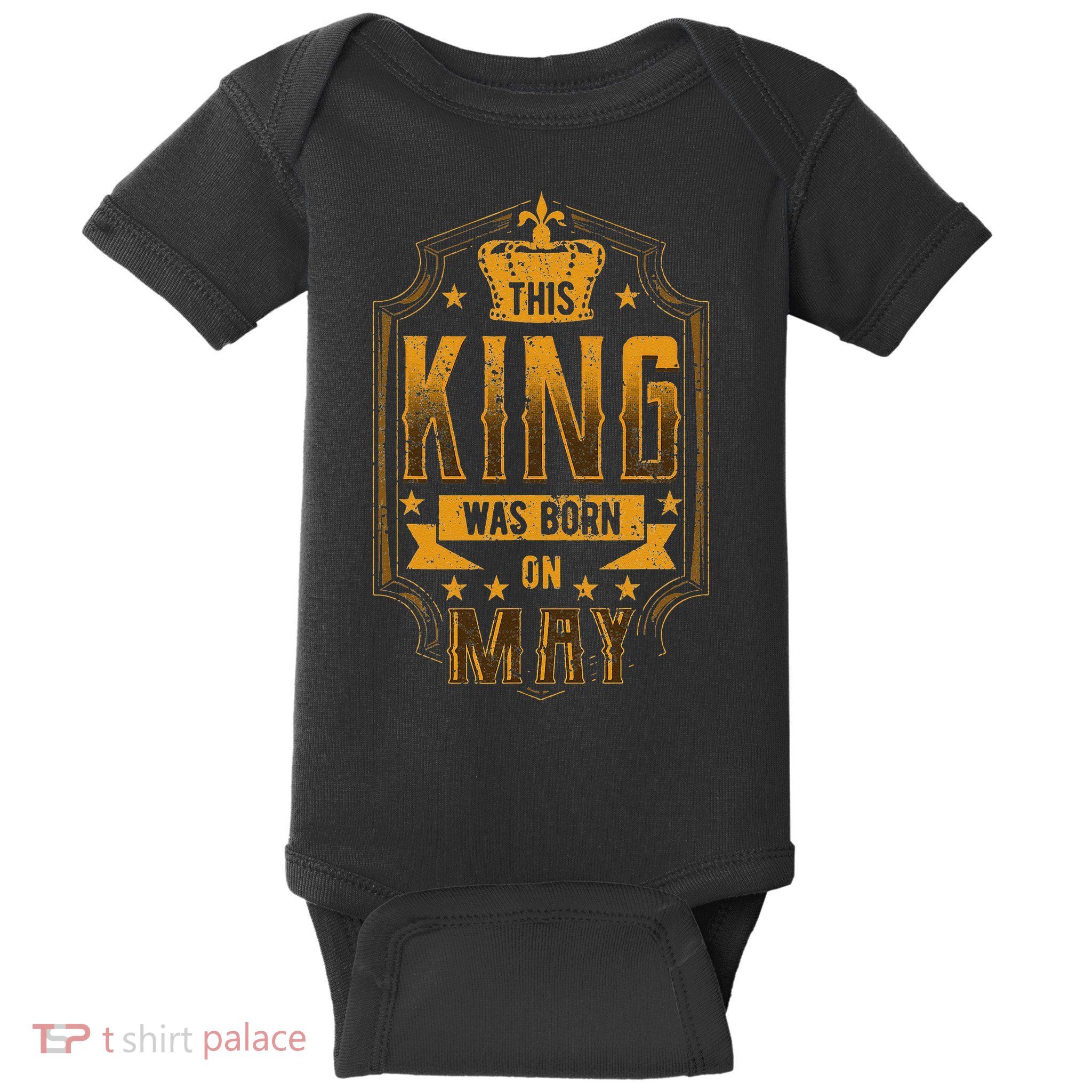 This King Was Born In May Royal Theme Birthday Party Baby Bodysuit