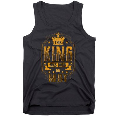 This King Was Born In May Royal Theme Birthday Party Tank Top