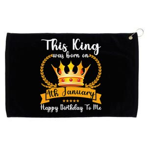 This King Was Born On 4th January Cool Jan Father Papa Uncle Grommeted Golf Towel