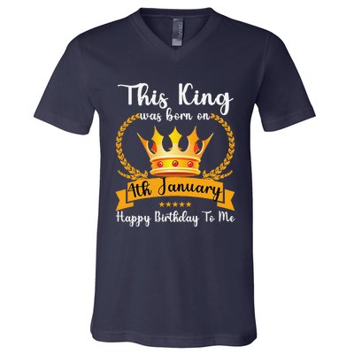 This King Was Born On 4th January Cool Jan Father Papa Uncle V-Neck T-Shirt