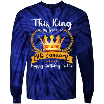 This King Was Born On 4th January Cool Jan Father Papa Uncle Tie-Dye Long Sleeve Shirt