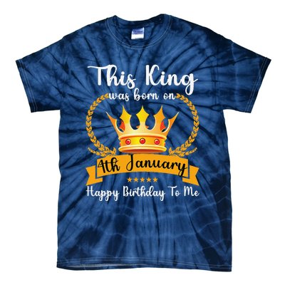 This King Was Born On 4th January Cool Jan Father Papa Uncle Tie-Dye T-Shirt