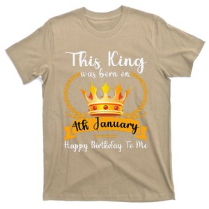 This King Was Born On 4th January Cool Jan Father Papa Uncle T-Shirt