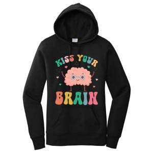 Teacher Kiss Your Brain Student Cute Funny Back To School Women's Pullover Hoodie