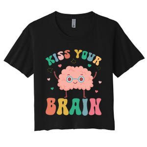 Teacher Kiss Your Brain Student Cute Funny Back To School Women's Crop Top Tee