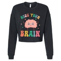 Teacher Kiss Your Brain Student Cute Funny Back To School Cropped Pullover Crew