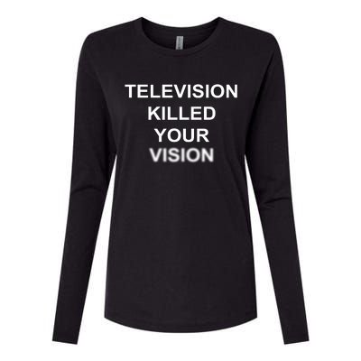 Television Killed Your Vision Womens Cotton Relaxed Long Sleeve T-Shirt