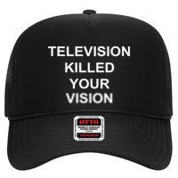 Television Killed Your Vision Trucker Hat