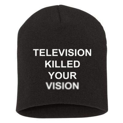 Television Killed Your Vision Short Acrylic Beanie