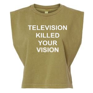 Television Killed Your Vision Garment-Dyed Women's Muscle Tee