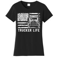 Trucker Life 18 Wheeler Freighter Truck Driver Women's T-Shirt