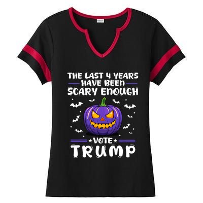 The Last 4 Years Have Been Scary Enough Vote Trump Halloween Ladies Halftime Notch Neck Tee