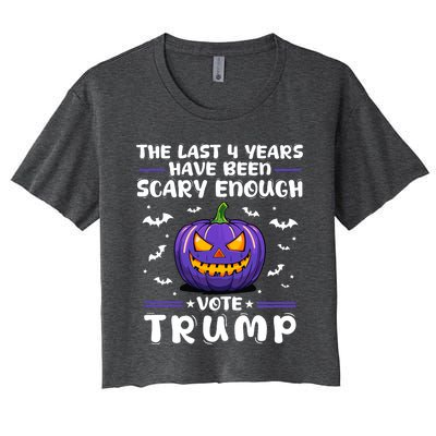 The Last 4 Years Have Been Scary Enough Vote Trump Halloween Women's Crop Top Tee