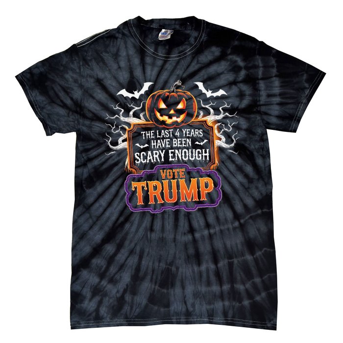 The Last 4 Years Have Been Scary Enough Pumping Trump Usa Tie-Dye T-Shirt