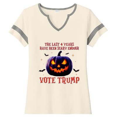 The Last 4 Years Have Been Scary Enough Vote Trump In 2024 Ladies Halftime Notch Neck Tee