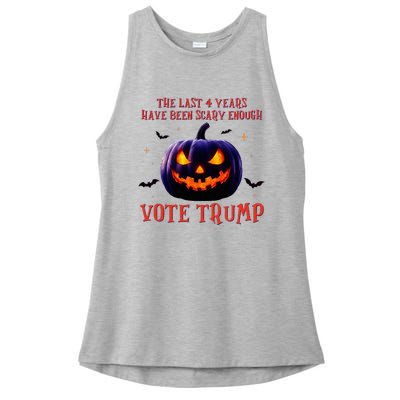 The Last 4 Years Have Been Scary Enough Vote Trump In 2024 Ladies PosiCharge Tri-Blend Wicking Tank