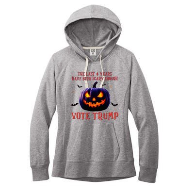 The Last 4 Years Have Been Scary Enough Vote Trump In 2024 Women's Fleece Hoodie