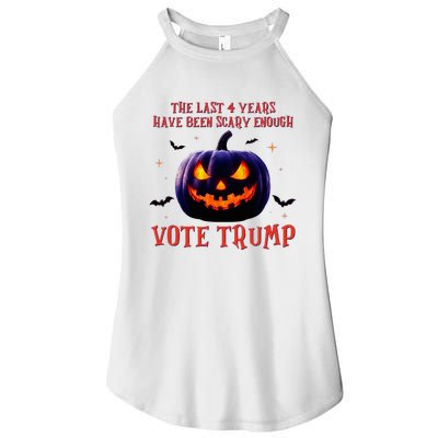 The Last 4 Years Have Been Scary Enough Vote Trump In 2024 Women's Perfect Tri Rocker Tank