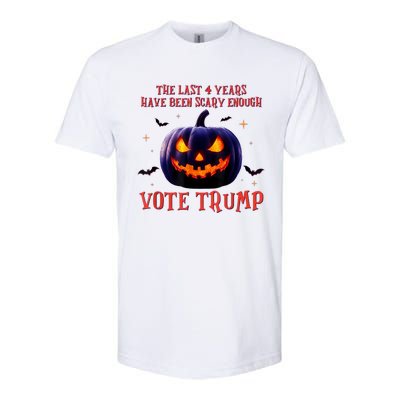 The Last 4 Years Have Been Scary Enough Vote Trump In 2024 Softstyle CVC T-Shirt