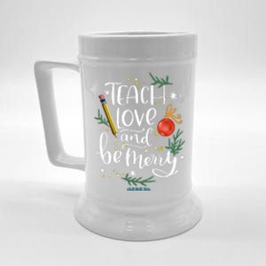 Teach Love And Be Merry Christmas Teacher Vneck Beer Stein