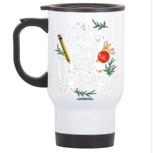 Teach Love And Be Merry Christmas Teacher Vneck Stainless Steel Travel Mug