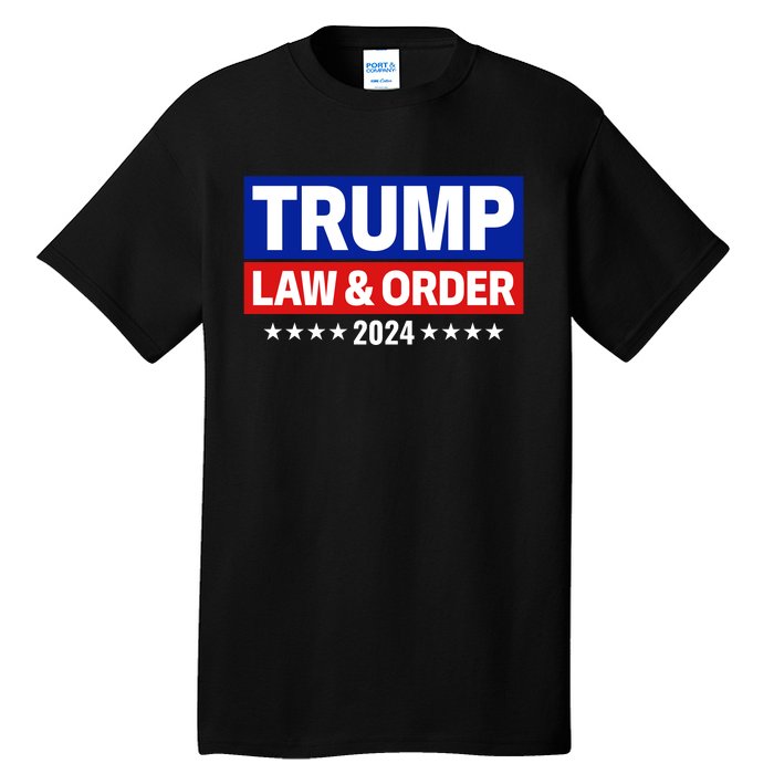 Trump Law And Order 2024 Tall T-Shirt