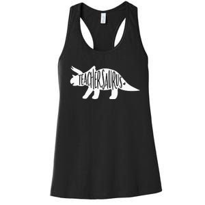 Teachersaurus Like A Normal Teacher Awesome Dinosaur Teacher Women's Racerback Tank