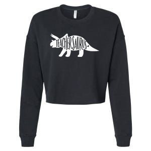 Teachersaurus Like A Normal Teacher Awesome Dinosaur Teacher Cropped Pullover Crew